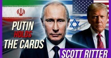 Scott Ritter: Putin Now Holds the Cards in the Iran War